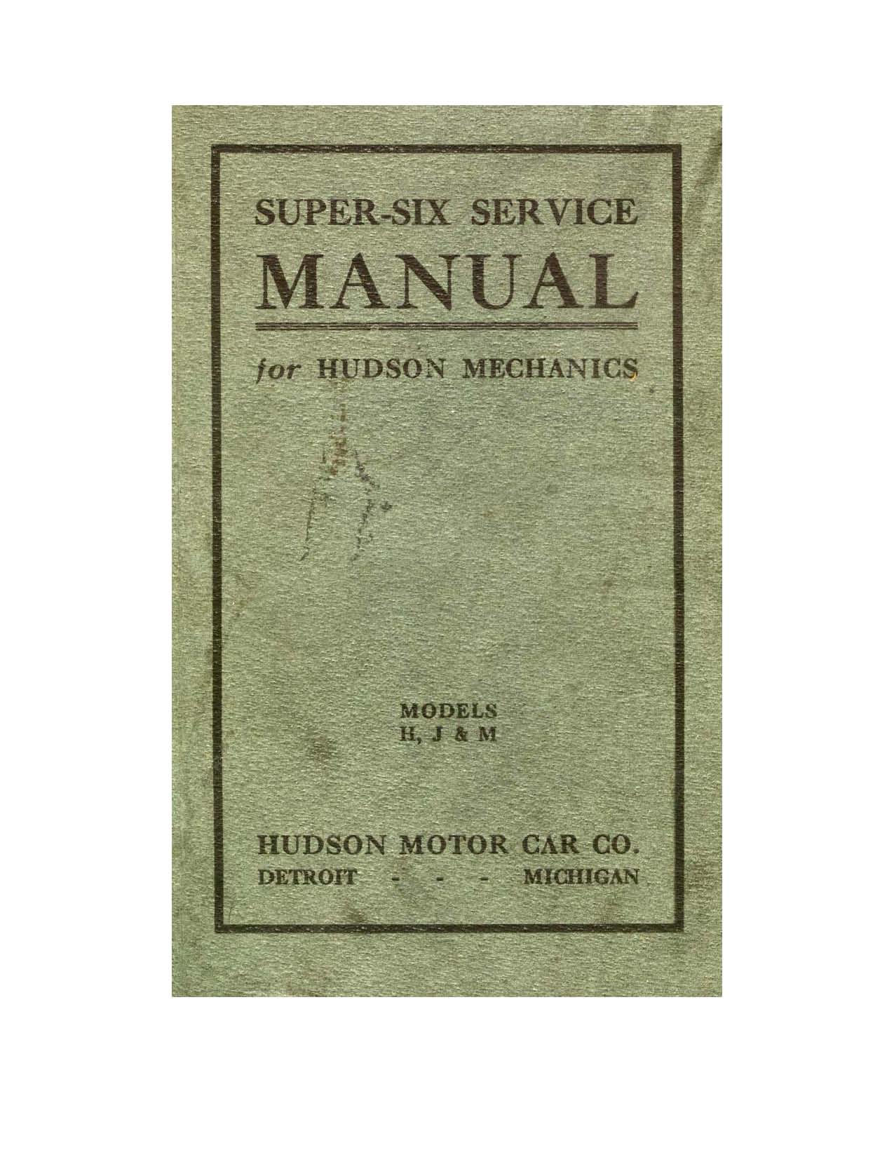 1916 - 1918 Hudson Super-Six Service Manual